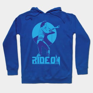 RIDE ON Hoodie